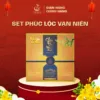 Set Quà TẾT PHÚC LỘC VẠN NIÊN - Quà tặng Sâm Ngọc Linh cao cấp